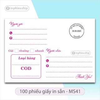 GIÁ RẺ 100 tờ phiếu ship giao hàng in sẵn MS41