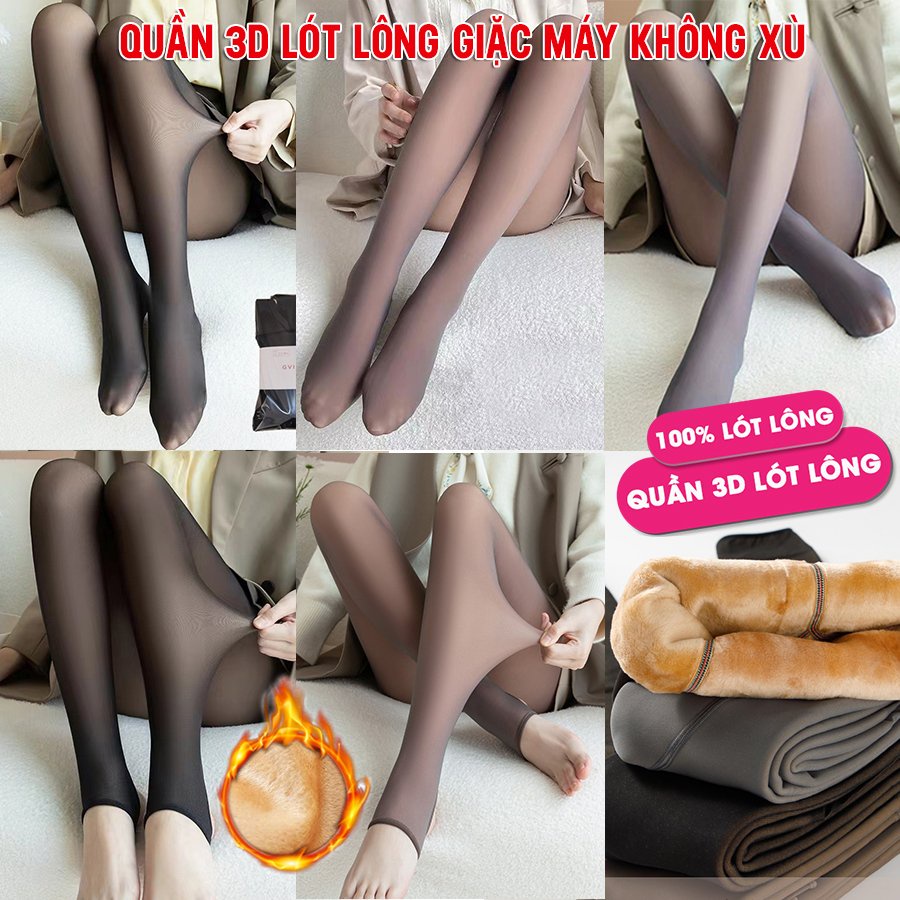 Quần tất Lót Lông 3D, cam kết hàng lót lông 100% dày mượt, Giặt máy không xù
