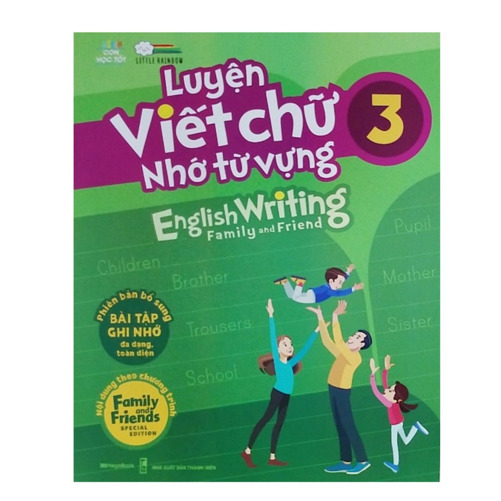 Sách - Luyện viết chữ nhớ từ vựng English Writing family and friend 3