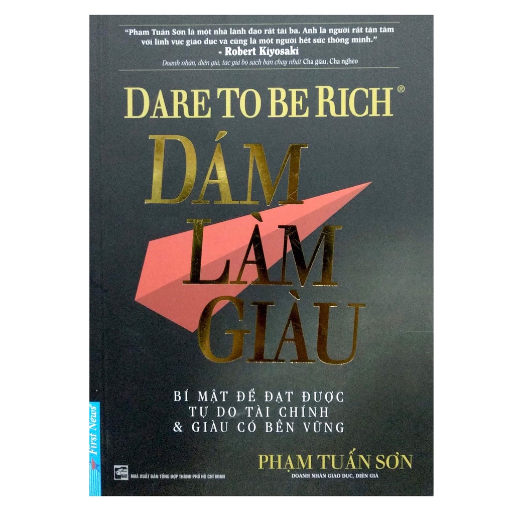 Sách - Dare To Be Rich - Dám Làm Giàu - 8935086852026