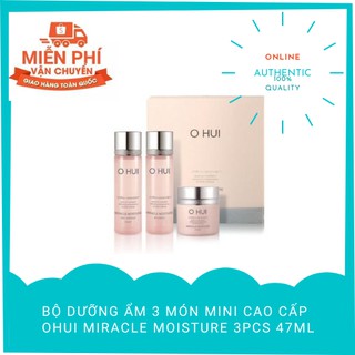 Bộ dưỡng ẩm 3 món mini cao cấp OHUI Miracle Moisture 3pcs 47ml