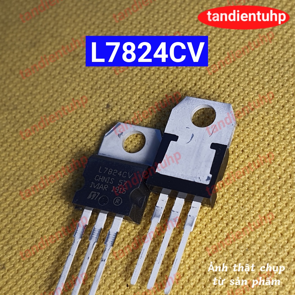 5 CHIẾC IC ỔN ÁP DƯƠNG 7805, 7806, 7808, 7809, 7812, 7815, 7818, 7824 DÒNG 1,5A HÀNG MỚI