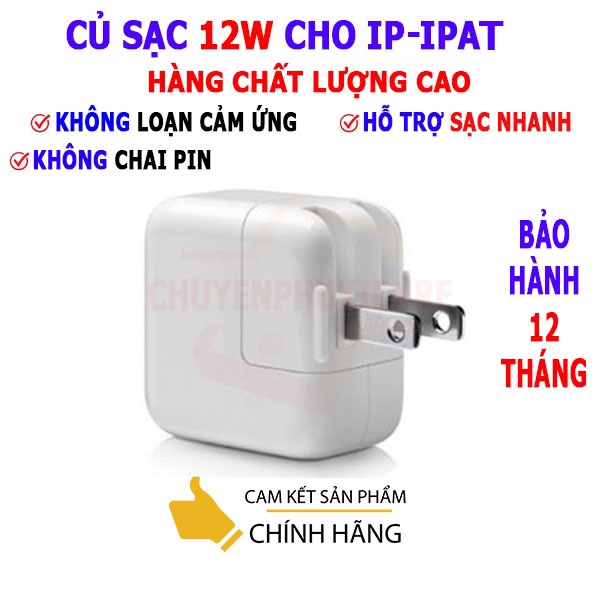 Củ sạc tablet táo 12W Zin Bảo hành 12 Tháng 1 đổi 1