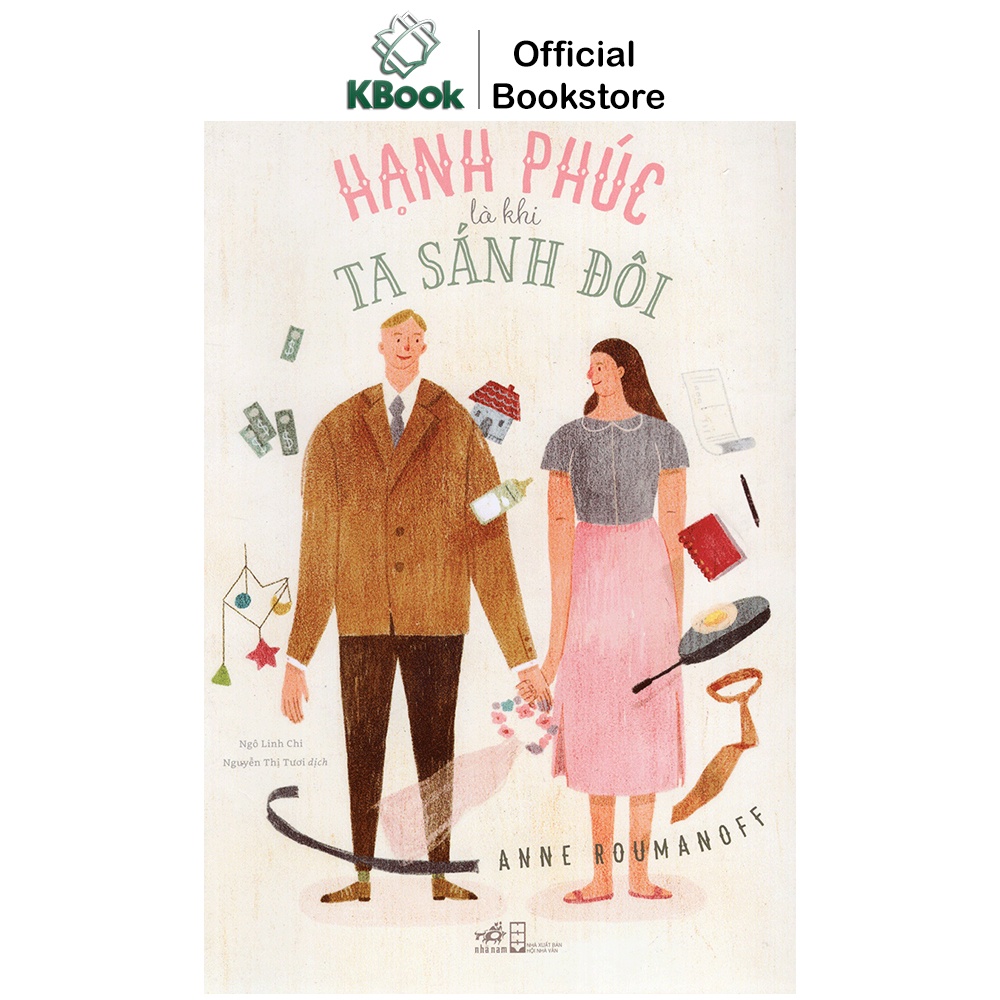 Sách - Hạnh Phúc Là Khi Ta Sánh Đôi (Nhã Nam)