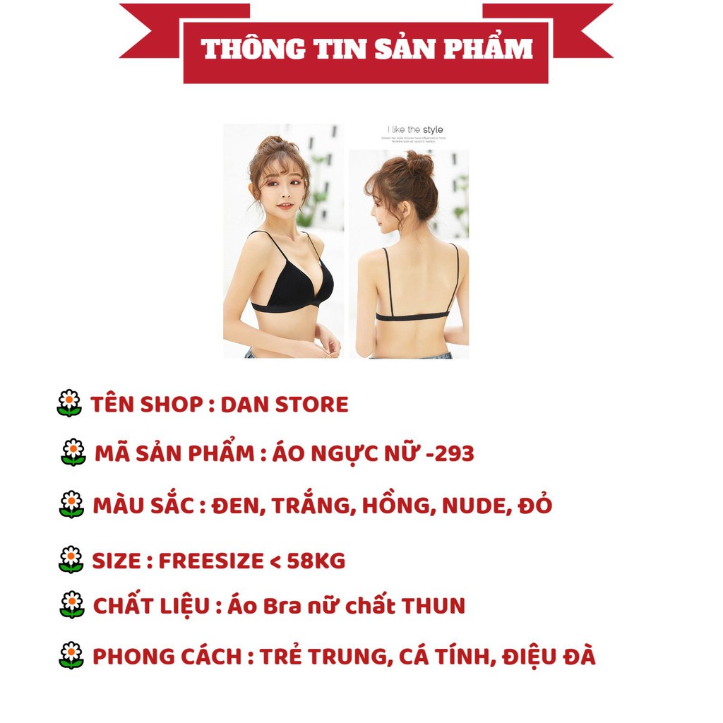 Áo Lót Nữ - Áo Bra Thun co dãn viền chun phối dây nhỏ điệu đà nâng ngực DAN STORE MÃ 293
