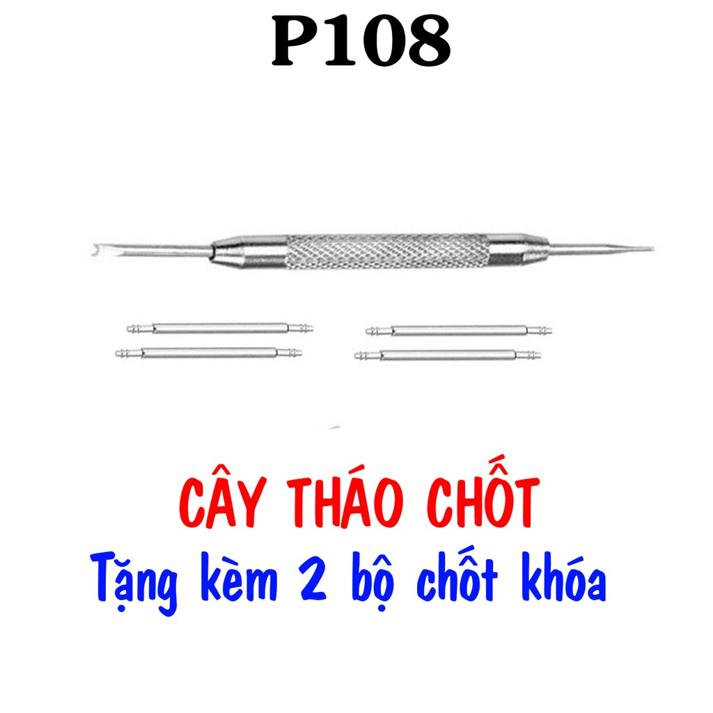 Tháo chốt đồng hồ P108