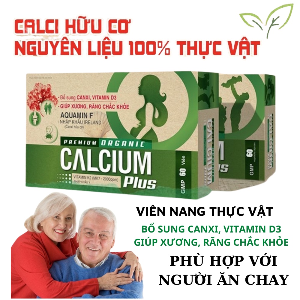 Viên Nang Thực Vật Calci Hữu Cơ Organic Plus 60 Viên Nang Thực Vật , Phù Hợp Cho Cả Người Ăn Chay