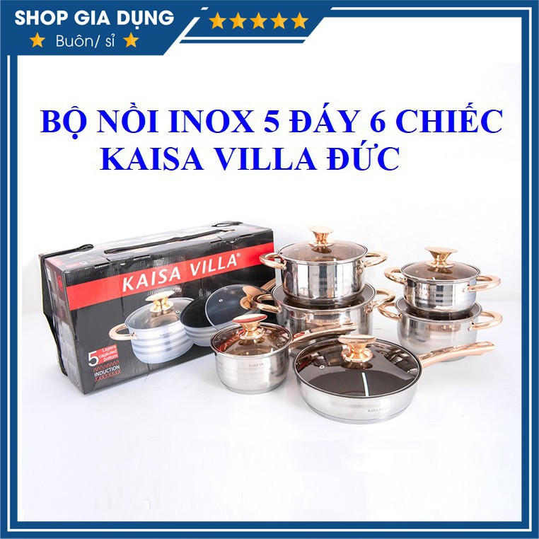 (✅Chính hãng) Bộ nồi đức 6 món KAISA VILLA Chính hãng đầy đủ tem mác