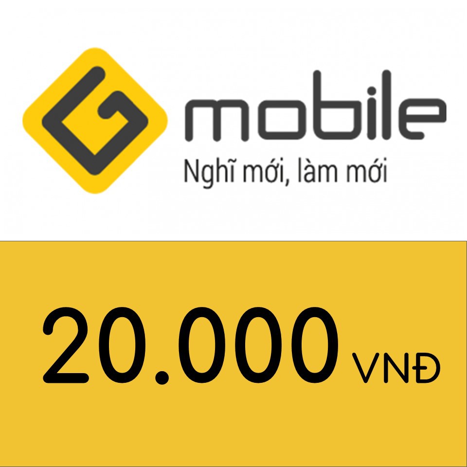 Nạp điện thoại Gmobile 20K