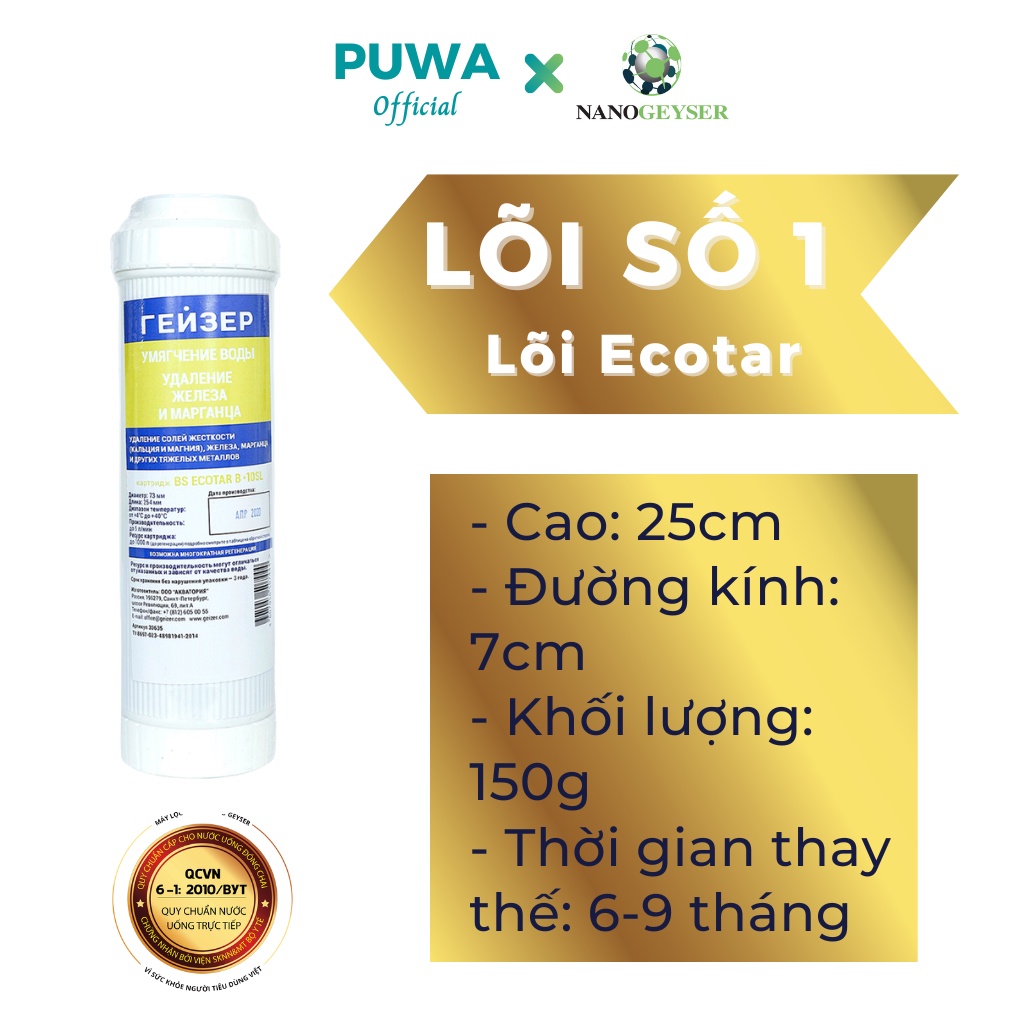 Bộ lõi máy lọc nước Ecotar 3, Ecotar 6, Nano Geyser, Bộ lõi lọc nước 123  gồm Ecotar Aragon CBC