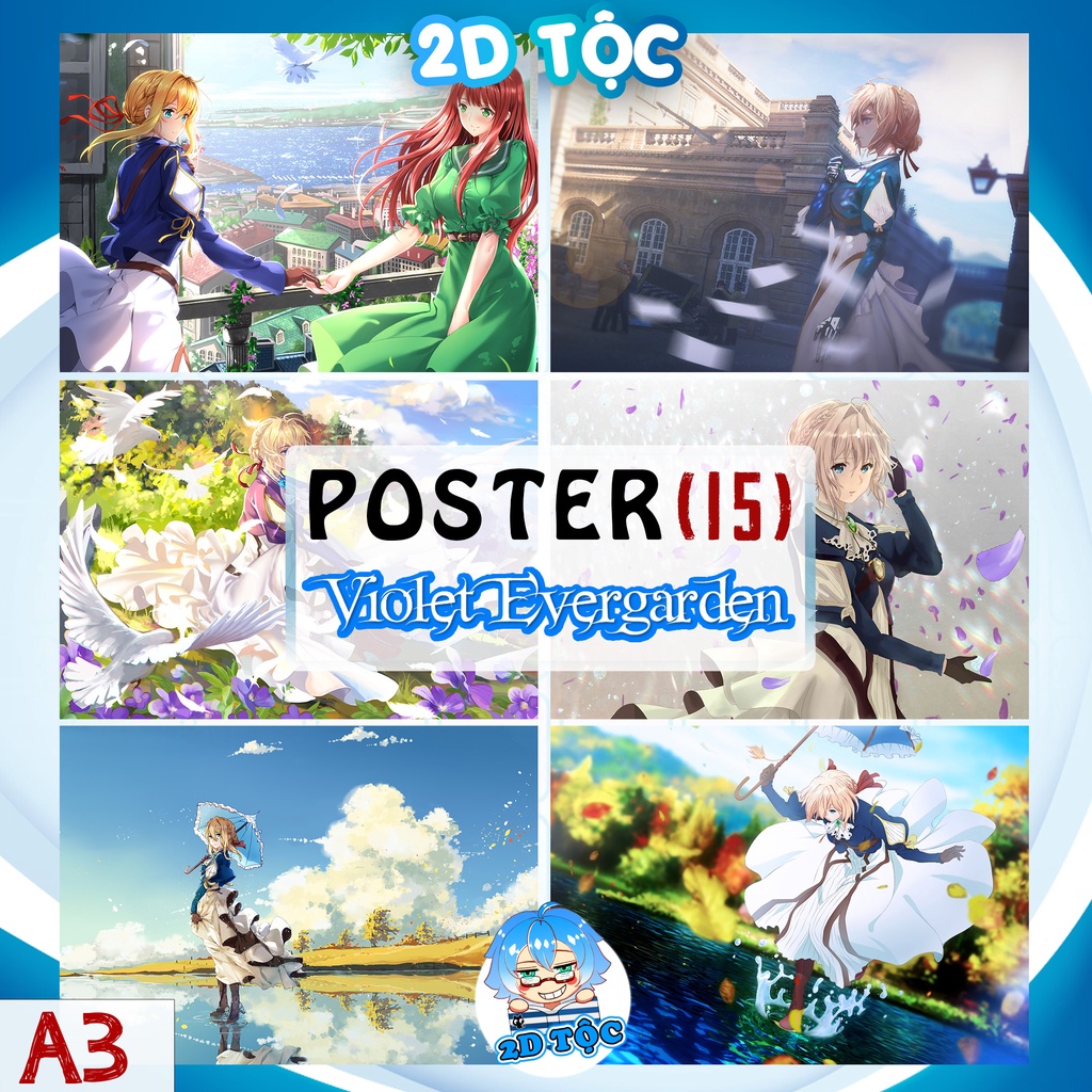 ẢNH POSTER A3 DÁN TƯỜNG CAO CẤP ANIME VIOLET EVERGARDEN (15) BY 2D TỘC SHOP