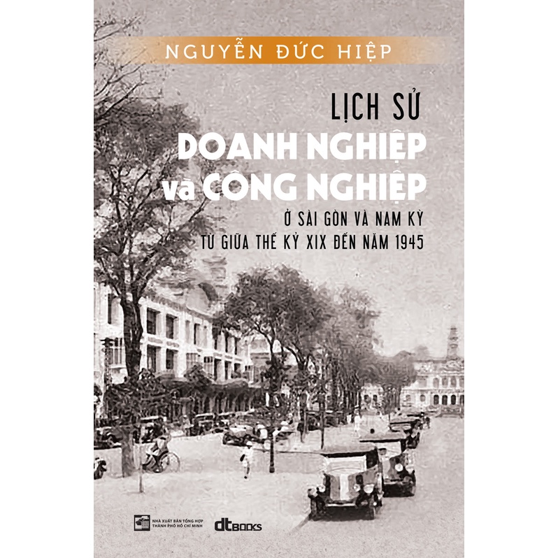 Sách - Lịch sử doanh nghiệp và công nghiệp ở sài gòn