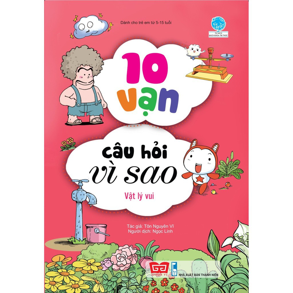 Sách - 10 vạn câu hỏi vì sao - Vật lý vui