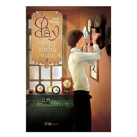 Sách - Light Novel - Ở Đây Sửa Kỷ Niệm Xưa - Tập 2 [Nhã Nam]