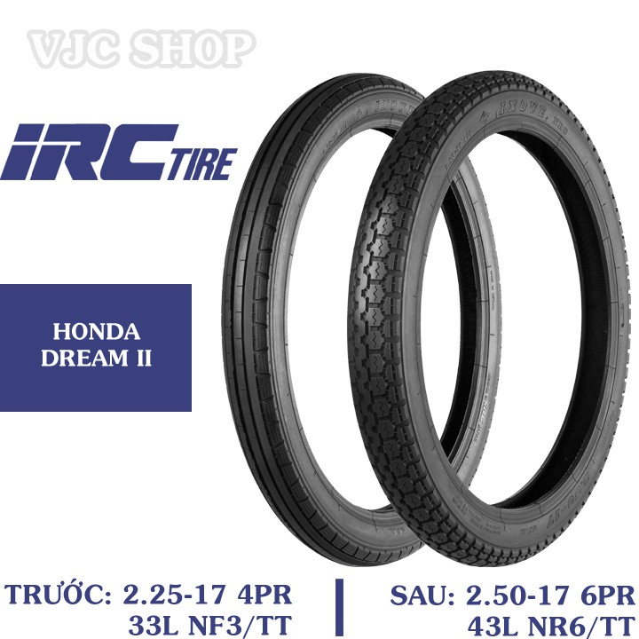 Cặp lốp xe máy IRC dùng cho Honda Dream loại dùng săm - xuất xứ: Việt Nam