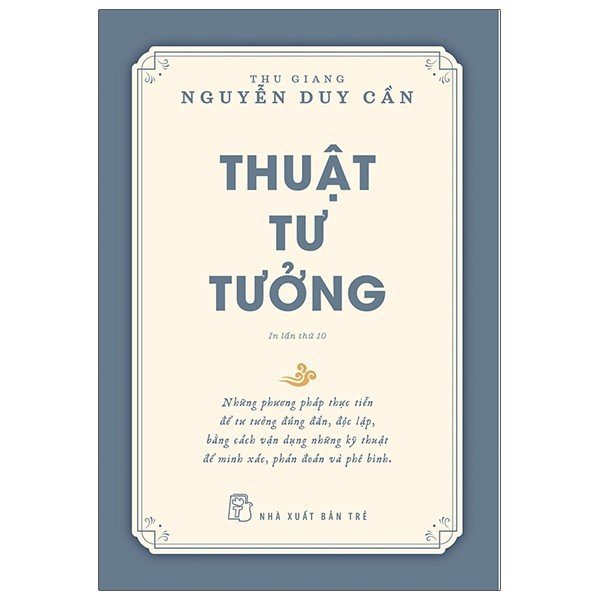 Sách - Thu Giang Nguyễn Duy Cần - Thuật Tư Tưởng - 8934974171584