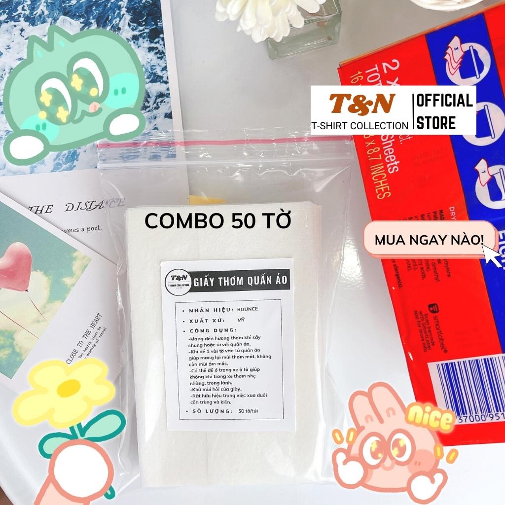 Giấy thơm quần áo BOUNCE MỸ tách lẻ combo 50 tờ, 70 tờ, 90 tờ T&amp;N TSHIRT COLLECTION giúp quần áo thơm mát khử mùi ẩm mốc