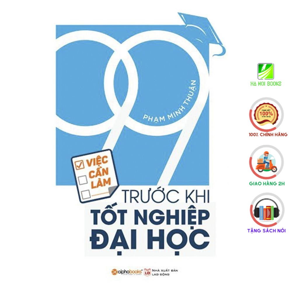 Sách Alphabooks - 99 Việc cần làm trước khi tốt nghiệp đại học