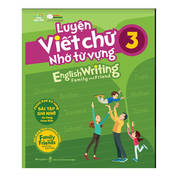 Sách Luyện viết chữ nhớ từ vựng – English Writing Family &amp; Friend 3 MEGATH9541