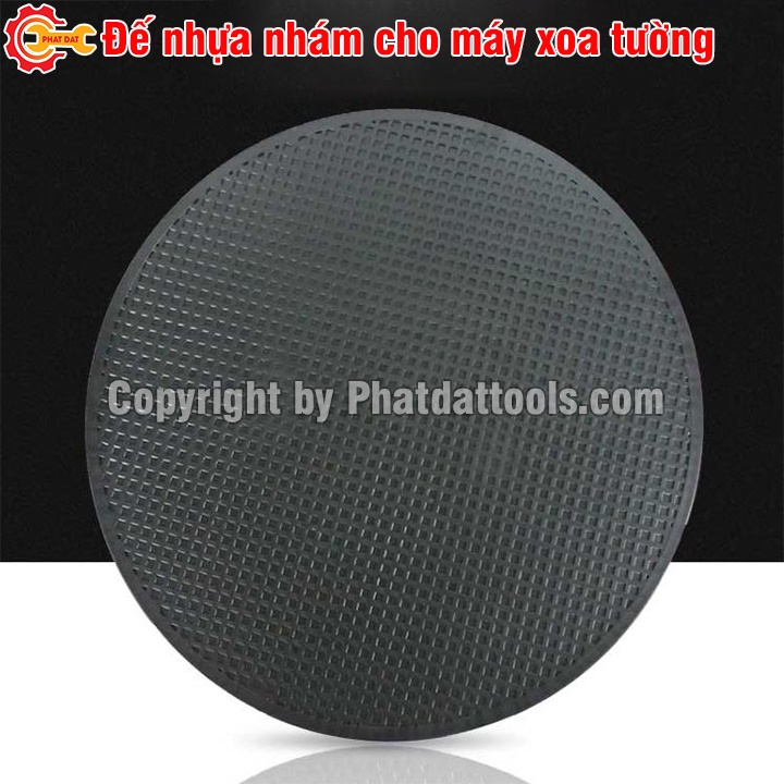 Đế xoa cho máy xoa vữa trát tường - Phân loại tùy chọn Giấy nhám, Đế mút xốp, Đế nhựa, Đế inox, Đế trục máy xoa