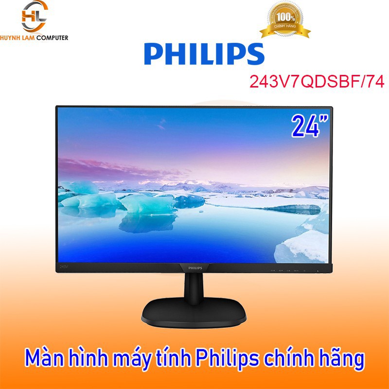  Màn hình máy tính 24inch PHILIPS 243V7QDSBF/74 sắc nét chính hãng DGW phân phối 