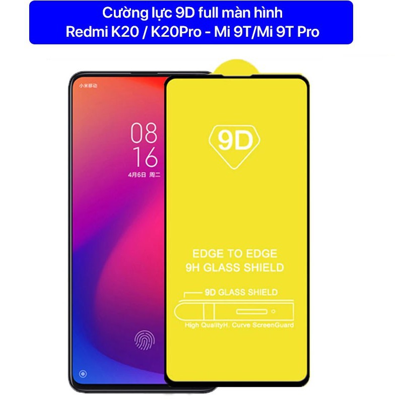 Kính cường lực Redmi K20/ K20 Pro/ Mi 9T/ Mi 9T Pro FULL MÀN HÌNH cao cấp 9D, tặng giấy lau màn hình