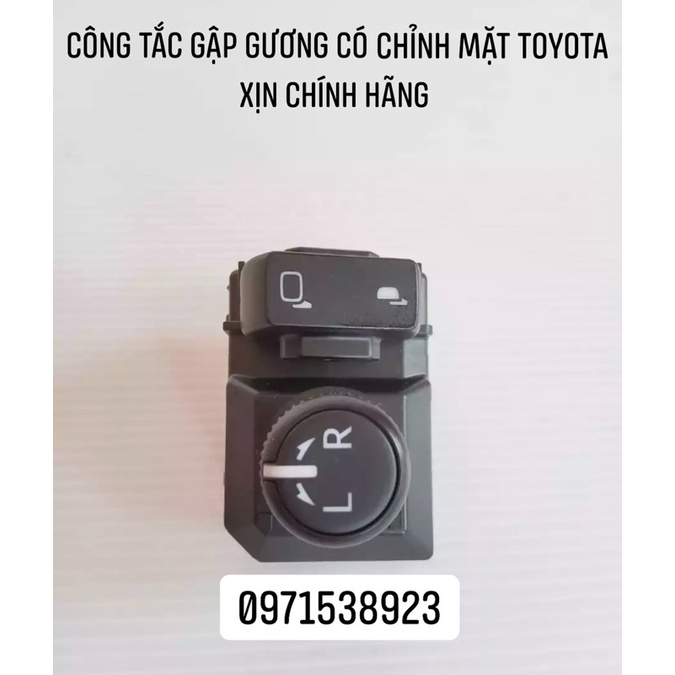 CÔNG TẮC GẬP GƯƠNG KÈM CHỈNH MẶT GƯƠNG TOYOTA FORTUNER HILUX INNOVA VIOS COROLLA ALTIS 2017-2021 XỊN CHÍNH HÃNG