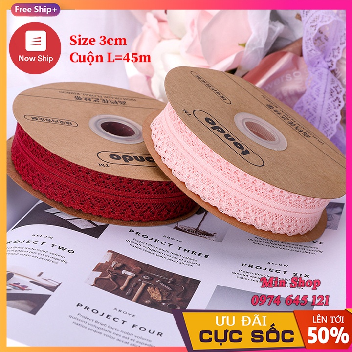 [ Sỉ cuộn 45m ] Ruy băng ren lưới bản rộng 3cm &amp; 2.7cm {Full 20 màu} loại đẹp