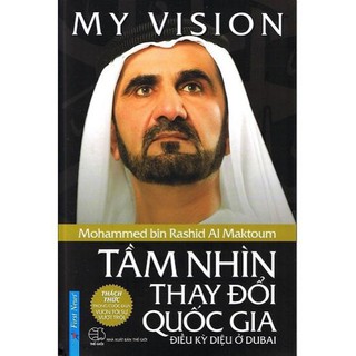 Sách First News - My Vision - Tầm Nhìn Thay Đổi Quốc Gia (Bìa Cứng)