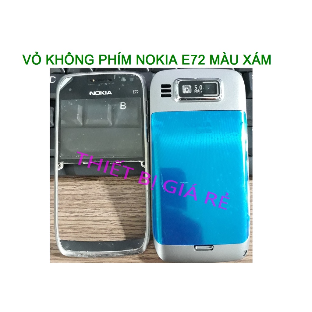 VỎ KHÔNG PHÍM NOKIA E72 MÀU XÁM