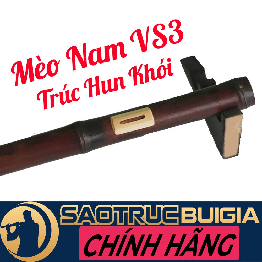 Sáo Mèo Nam VS3 Trúc Hun Khói - Sáo Trúc Bùi Gia - Chống nứt - Tiếng vang - Màu nâu tím