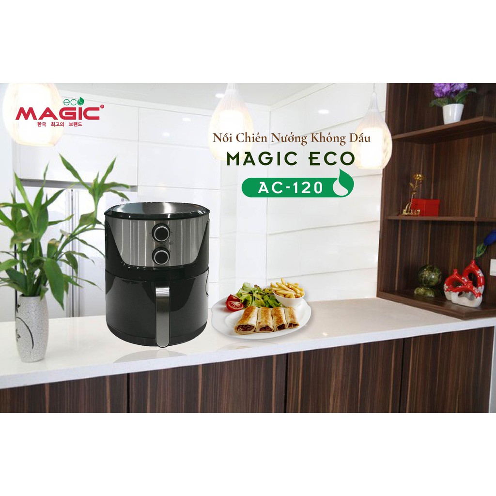 Nồi chiên không dầu MAGIC ECO AC-120  7L chống dính công suất 1800W bảo hành 24 T Tặng 1 chổi quét dầu + 100 tờ giấy nến