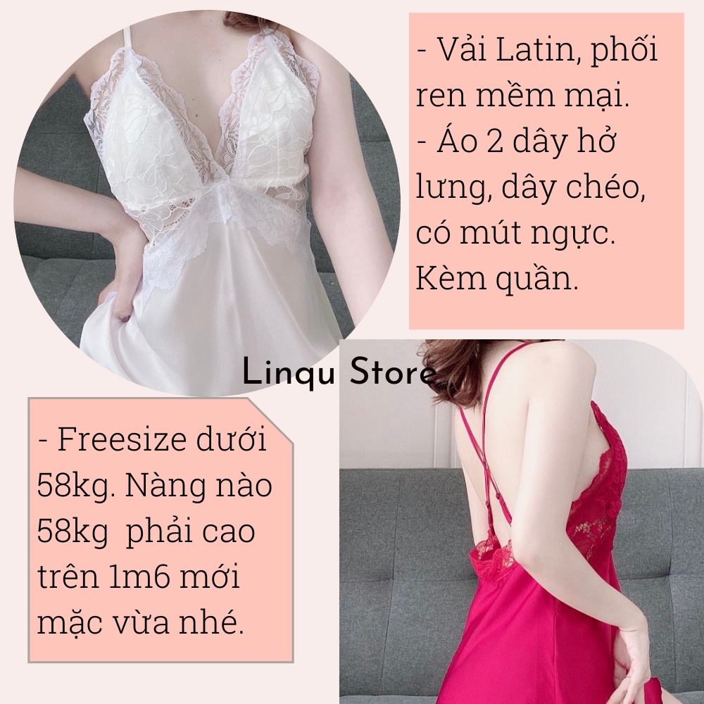 Váy ngủ sexy nữ váy ngủ 2 dây chất Latin mềm mịn, có mút ngực kèm quần Freesize - Linqu Sleepwear