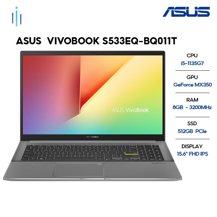 Laptop ASUS VivoBook S533EQ-BQ011T i5-1135G7 | 8GB | 512GB | VGA MX350 2GB | 15.6' FHD | Win 10