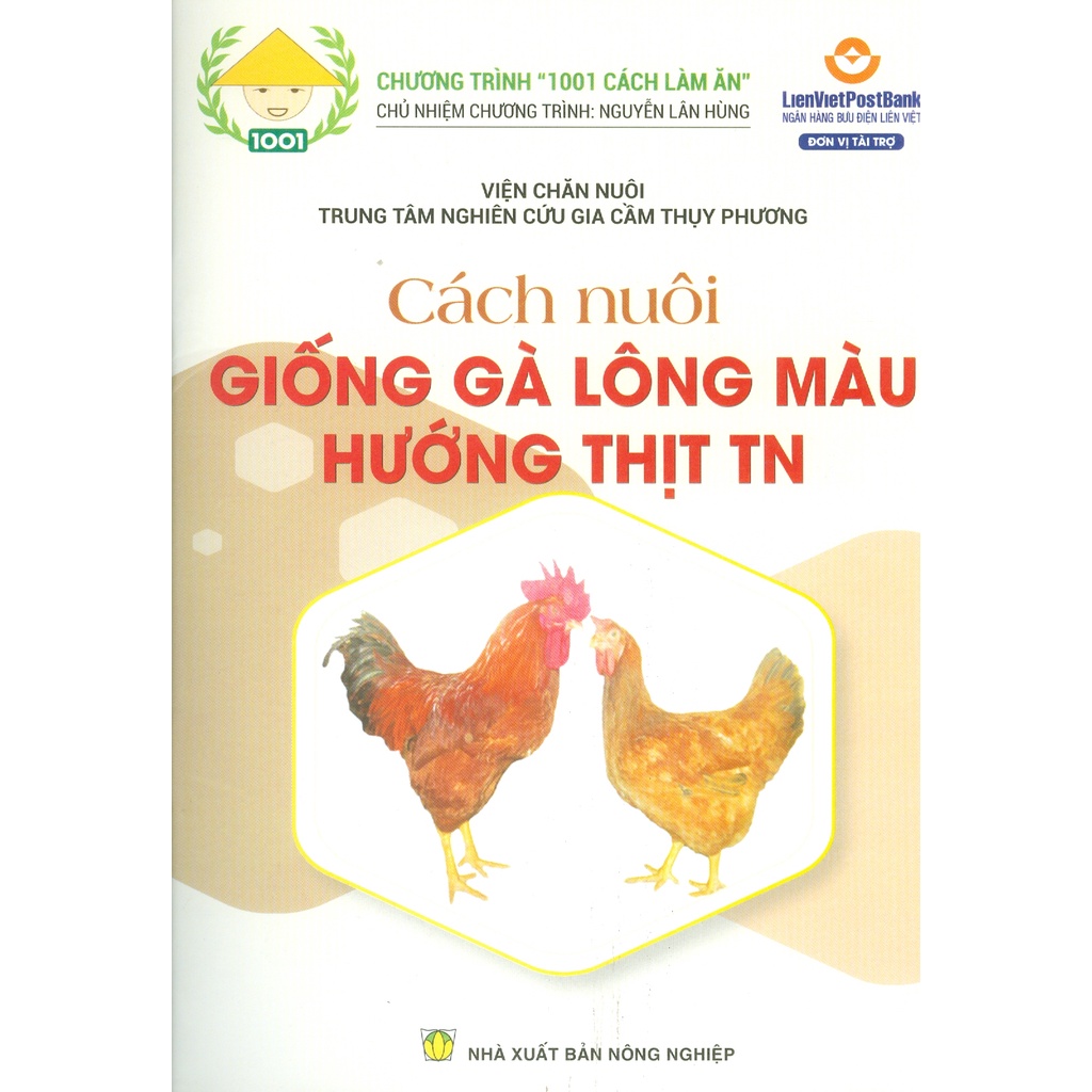 Sách - Cách Nuôi Giống Gà Lông Màu Hướng Thịt TN