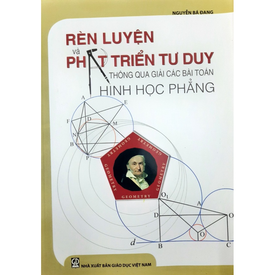 Sách - Rèn luyện và phát triển tư duy thông qua giải các bài toán Hình Học Phẳng