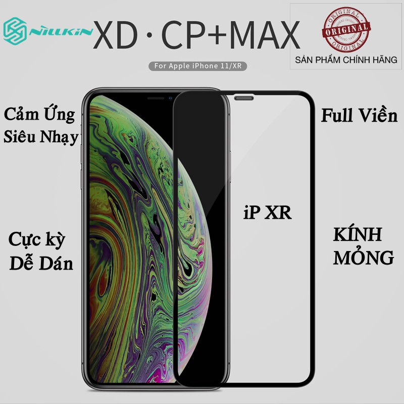 [GIÁ TỐT] MIẾNG DÁN CƯỜNG LỰC IPHONE XR NILLKIN XD CP+MAX CHÍNH HÃNG