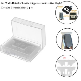 Wahl bộ 2 lưỡi dao sứ chữ t cho máy cắt gốm