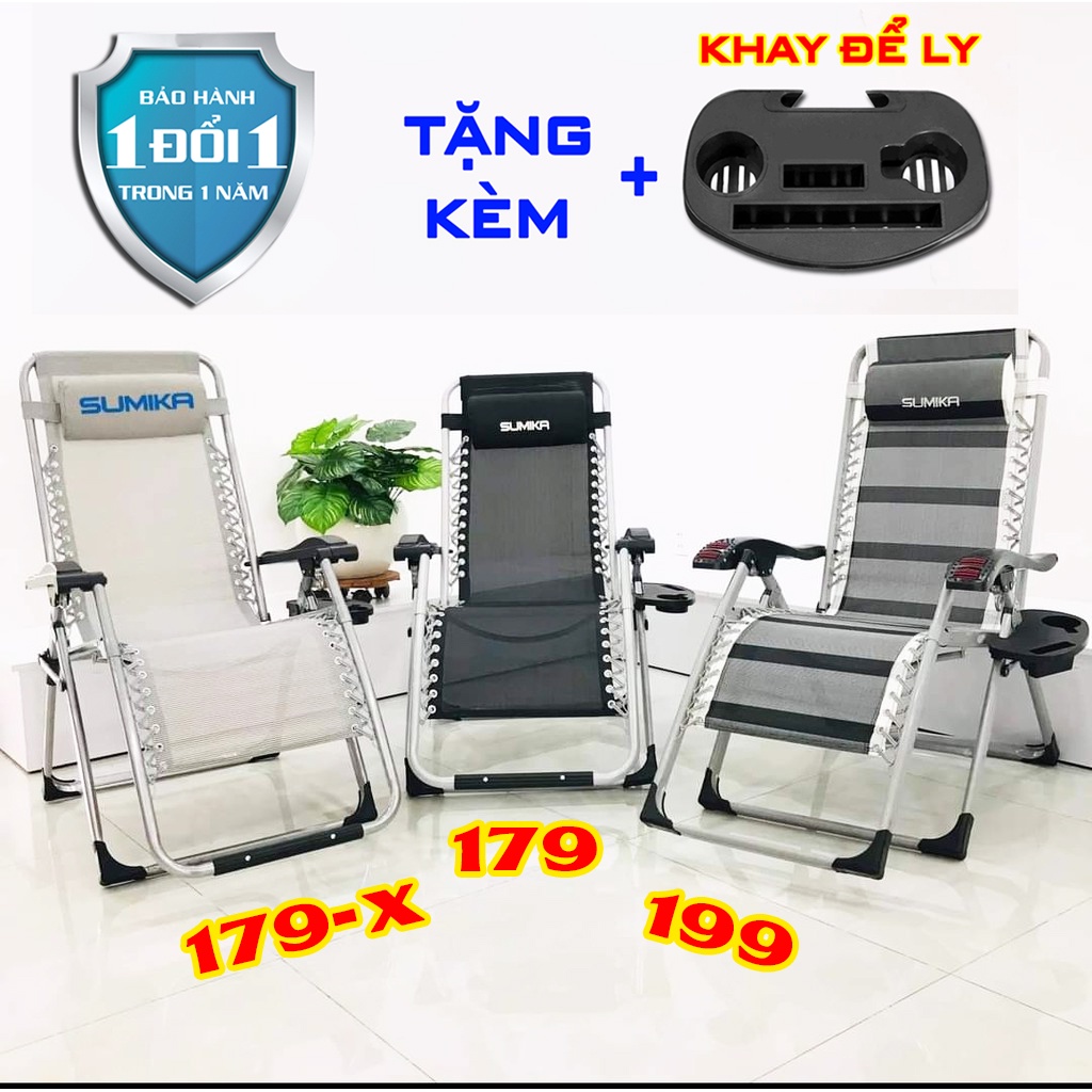 3 mẫu ghế xếp thư giãn đa năng SUMIKA 179 & 199 (bảo hành 1 năm, tải trọng 300kg, tặng khay để ly) ghế bố