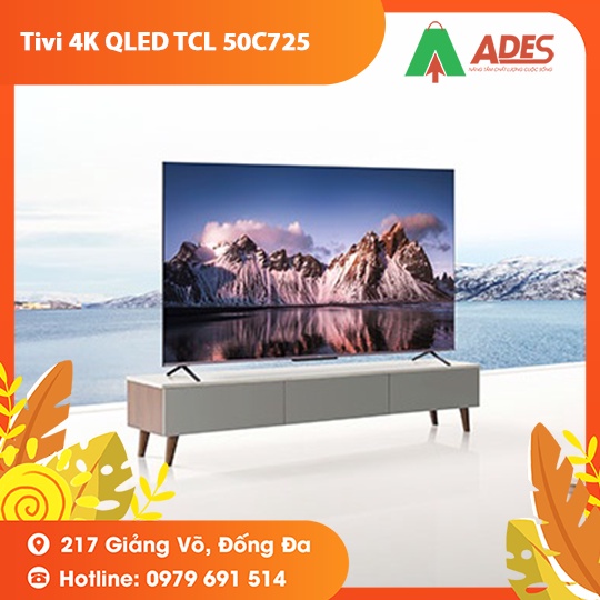 [Mã 154ELSALE2 giảm 7% đơn 300K] Tivi 4K QLED TCL 50C725 50 inch Smart Android TV cực kì sắc nét - Mẫu mới 2021