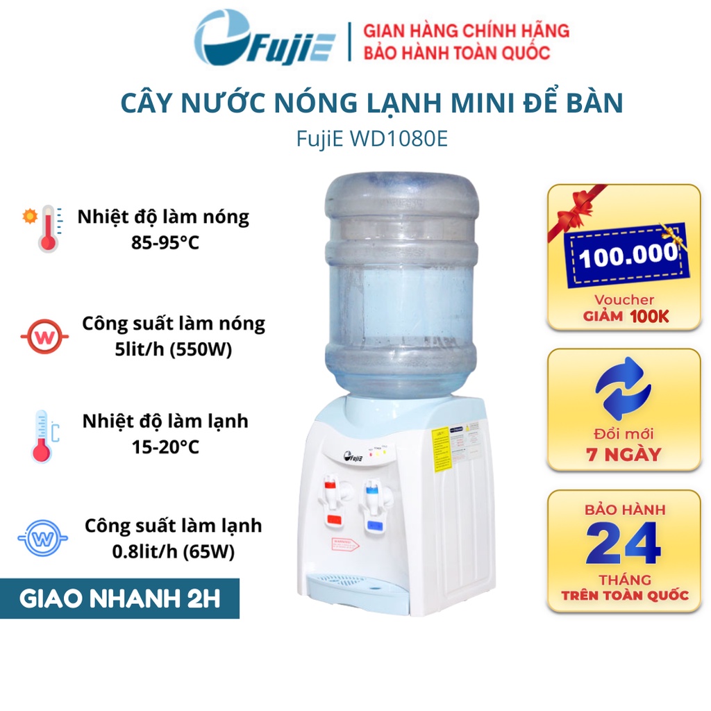 Cây nước nóng lạnh mini FujiE WD1080E làm lạnh bằng chip điện tử, công nghệ Nhật Bản bảo hành 24 tháng