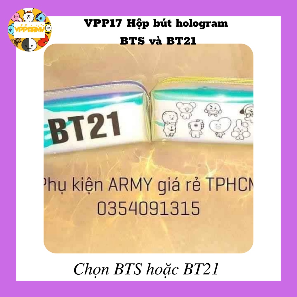 [VPP ARMY] VPP17 Bóp viết hologram BTS và BT21