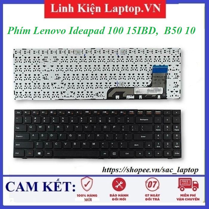 Bàn phím Laptop LENOVO IDEAPAD 100-15IBY - Ideapad 100 15IBD, IdeaPad 100 15IBY, B50 10, 80MJ N2940 