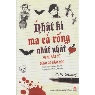Nhật Kí Ma Cà Rồng Nhút Nhát - Vì Kẻ Bất Tử Cũng Có Cảm Xúc