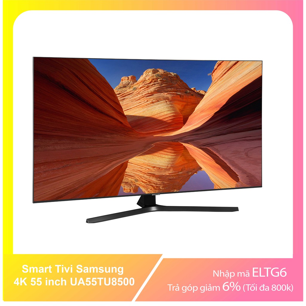 Smart Tivi Samsung 4K 55 inch UA55TU8500