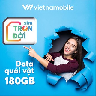 Sim vietnamobile 180gb/tháng miễn phí hoàn toàn data - sim trọn đời