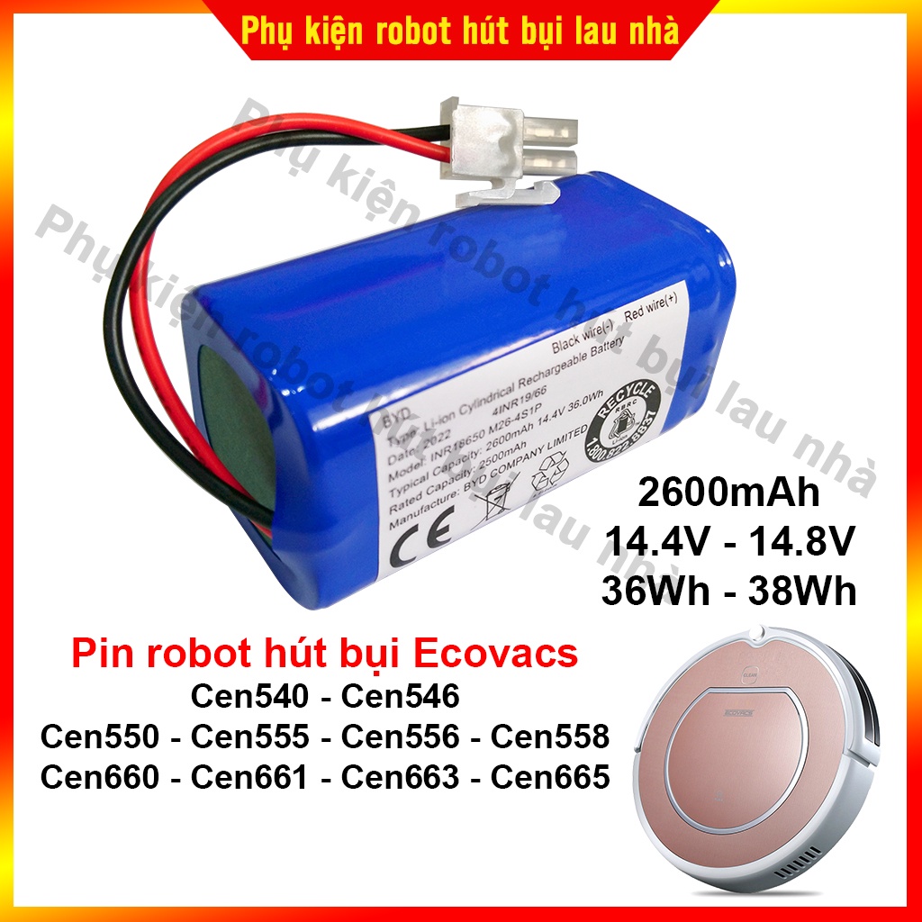 Pin robot hút bụi Ecovacs Cen 540 - Cen 546 - Cen 550 - Cen 555 - Cen 556 - Cen 558 - Cen 663 - Cen 665