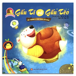 Ngôi Nhà Nhỏ Ấm Áp - Gấu Tí Và Gấu Tèo