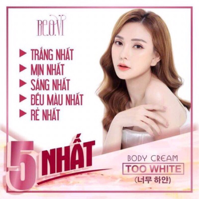 [CHÍNH HÃNG 100%] KEM BODY BEOVI TOO WHITE CỦA CEO CA SĨ THU THỦY, TẶNG KÈM QUÀ XINH VÀ BẢO HÀNH 100%