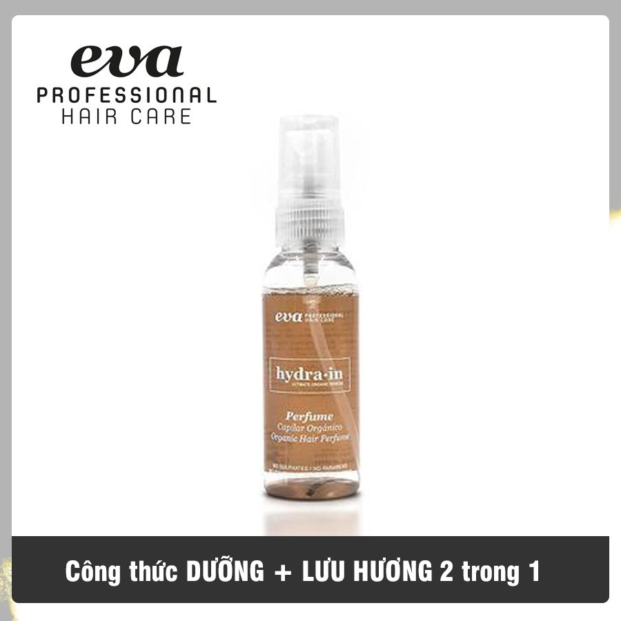 Nước hoa hữu cơ dưỡng tóc mềm mượt Hydra In Perfume - Eva Professional